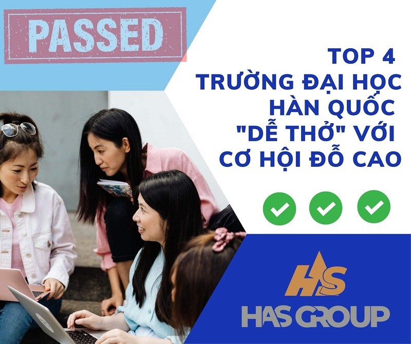 Top 4 Trường Đại Học Hàn Quốc "Dễ Thở" Với Cơ Hội Đỗ Cao